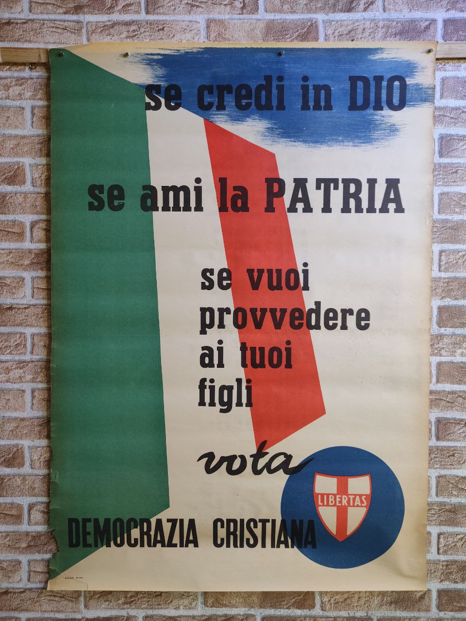 Manifesto originale pubblicitario - D.C. Democrazia Cristiana - Se credi in Dio