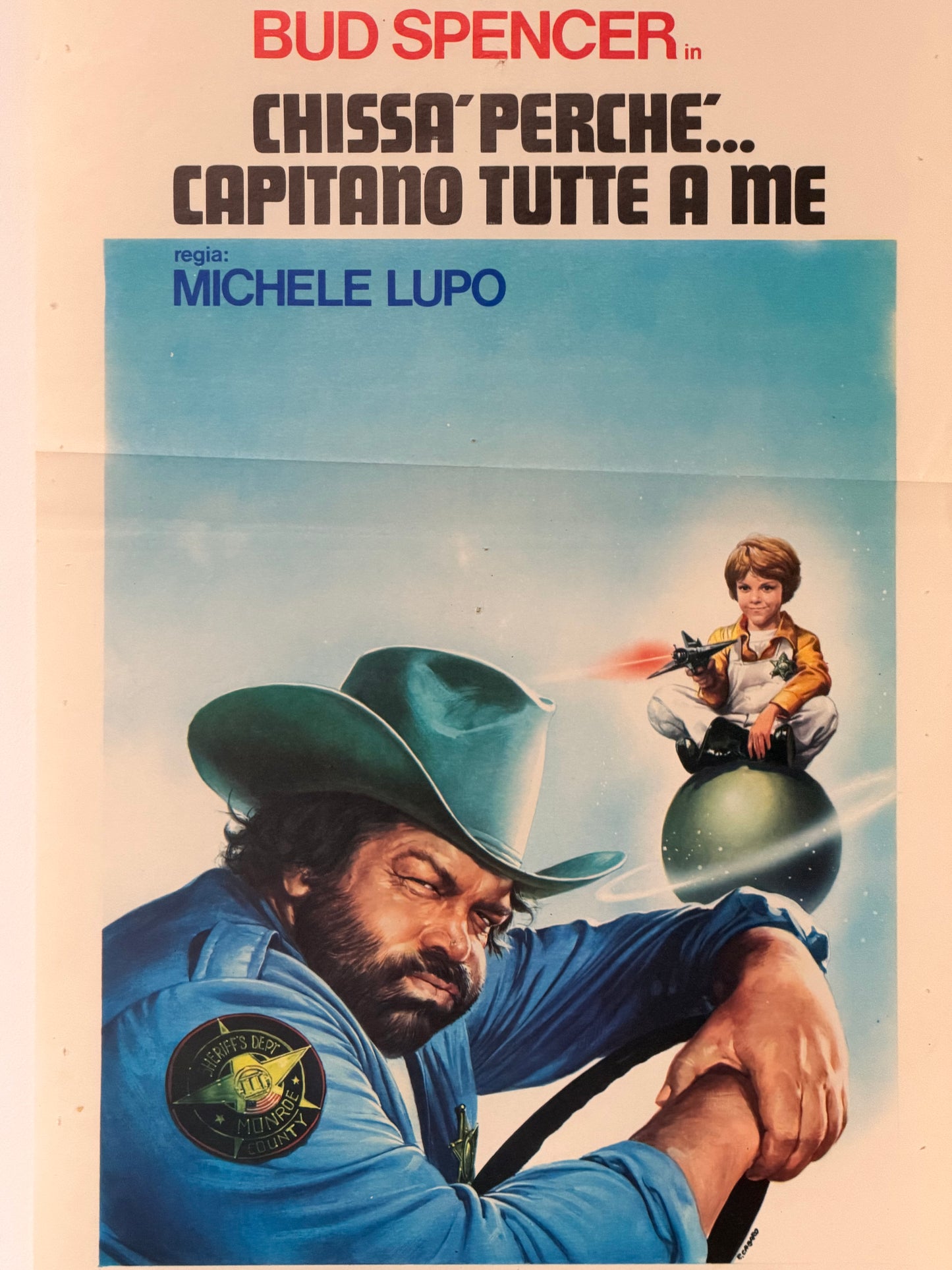 Locandina di cinema - Chissà perché... mi capitano tutte a me - Bud Spencer