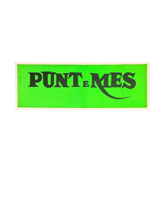 Manifesto pubblicitario originale - Punt e Mes