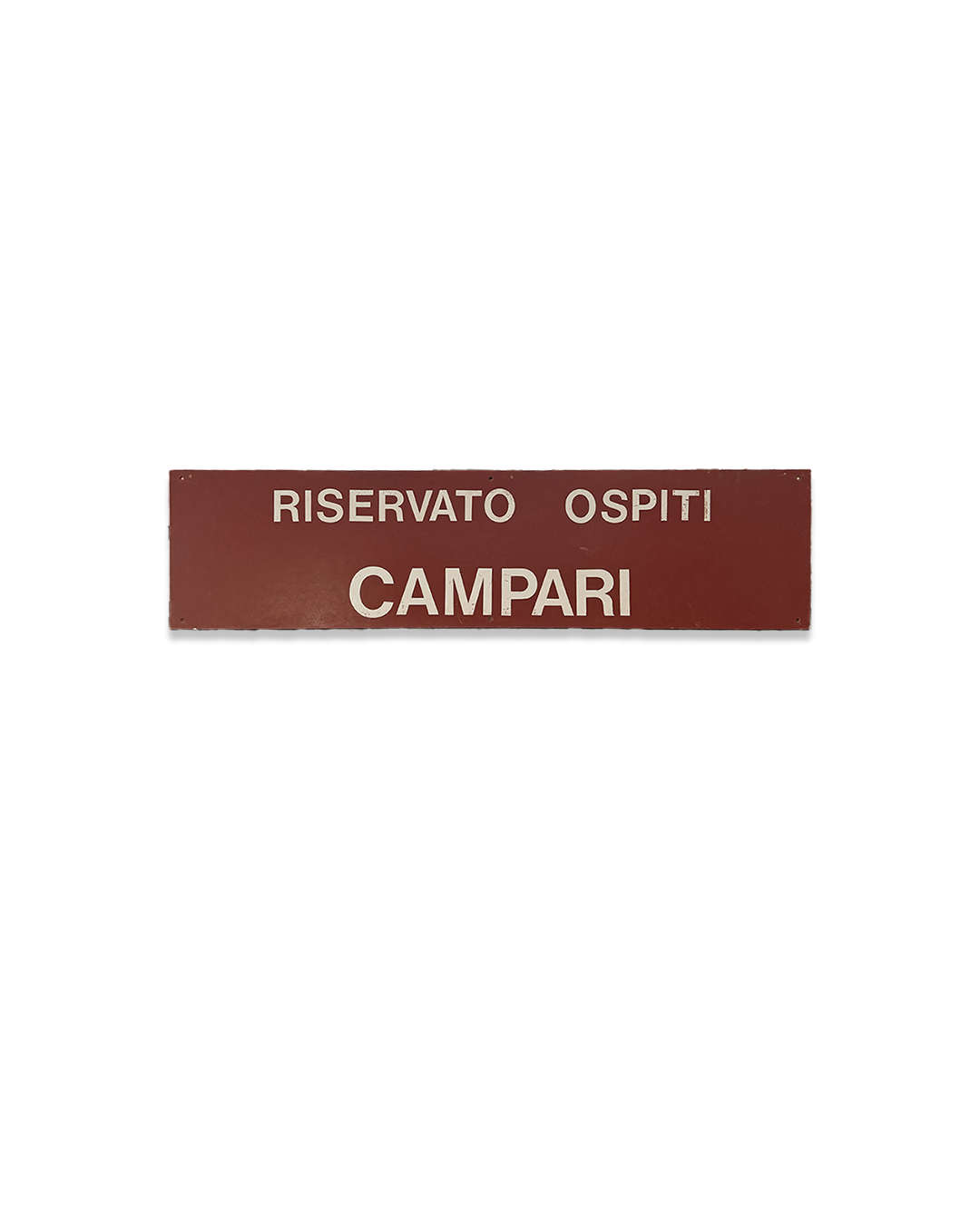 Segnaletica stradale 
 pubblicitaria Campari riservato ospiti