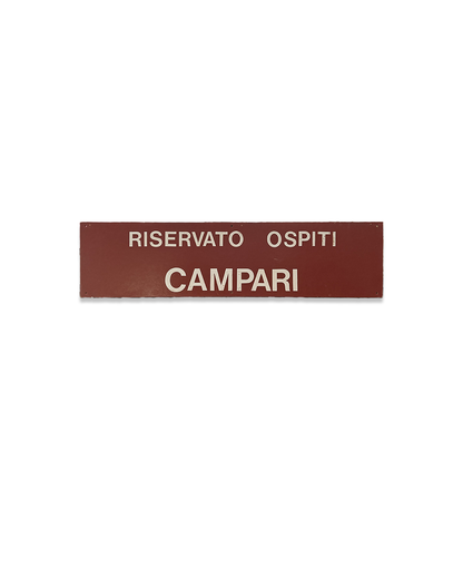Segnaletica stradale 
 pubblicitaria Campari riservato ospiti