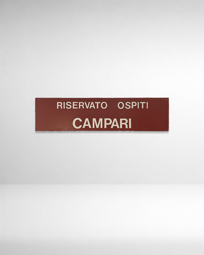 Segnaletica stradale 
 pubblicitaria Campari riservato ospiti