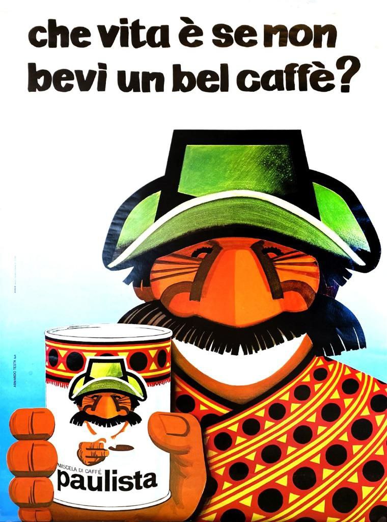 Manifesto originale pubblicitario - Paulista, che vita è se non bevi un bel caffè?