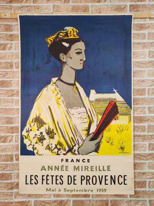 Manifesto originale pubblicitario - Annèe Mireille - France - Les fètes de Provence